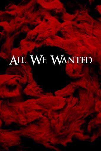 All We Wanted film afişi