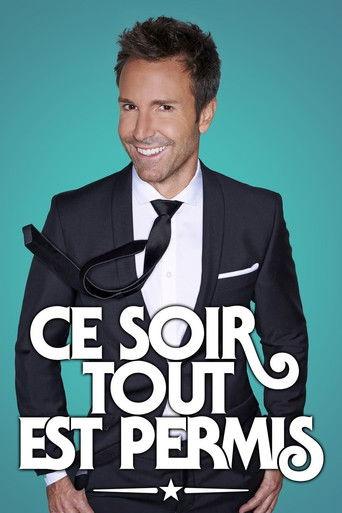 Ce soir tout est permis dizi afişi