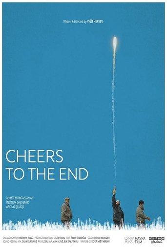 Cheers To The End film afişi