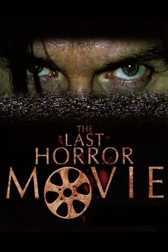 The Last Horror Movie film afişi