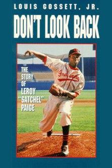 Don't Look Back: The Story of Leroy "Satchel" Paige film afişi