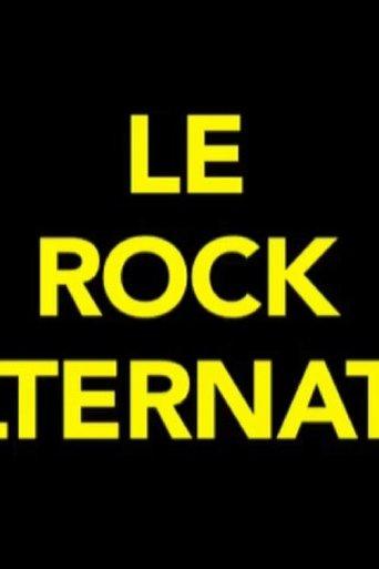Le rock alternatif (une brève période de médiatisation du punk français 1986-1989) film afişi
