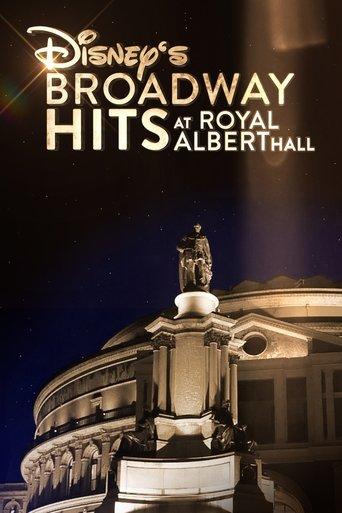 Disney's Broadway Hits at London's Royal Albert Hall film afişi