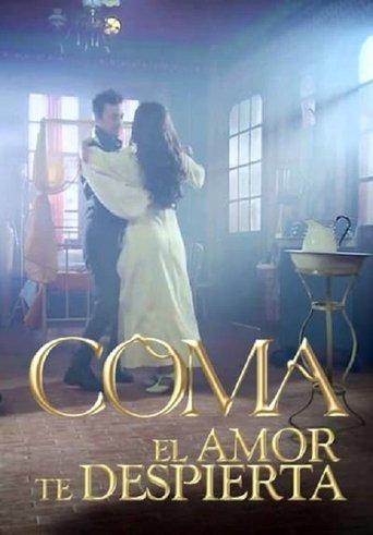 Coma, el amor te despierta dizi afişi