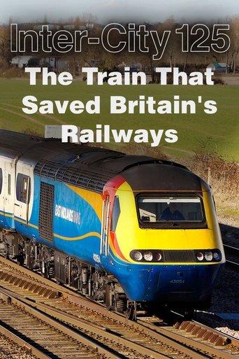 InterCity 125: The Train That Saved Britain's Railways dizi afişi