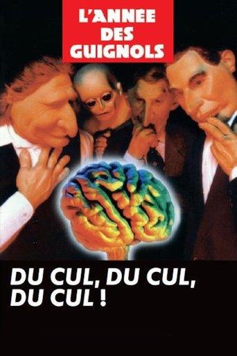L'Année des Guignols - Du cul, du cul, du cul ! film afişi