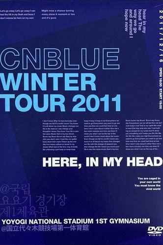 CNBLUE Winter Tour 2011 ~Here, In my head~ film afişi