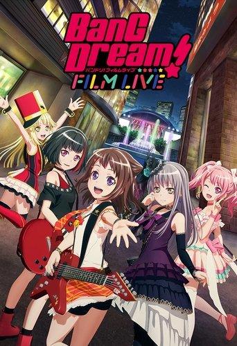 BanG Dream! FILM LIVE film afişi