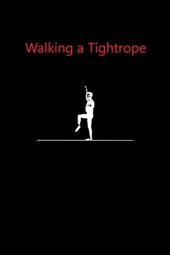 Walking a Tightrope film afişi
