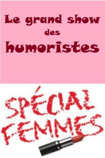 Le grand show des humoristes - Spécial femmes film afişi