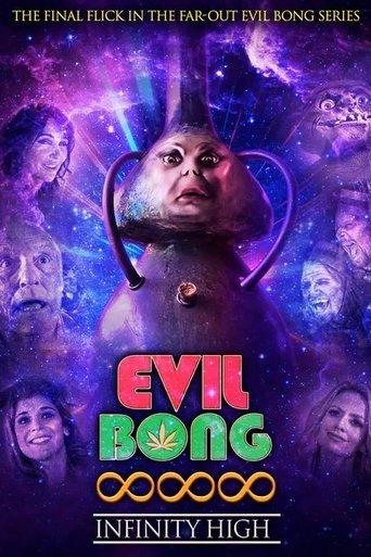 Evil Bong 888: Infinity High film afişi