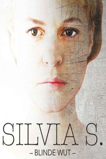 Silvia S.: Blinde Wut film afişi
