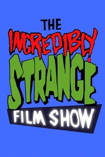 The Incredibly Strange Film Show dizi afişi