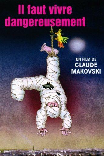 One Must Live Dangerously film afişi