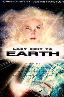 Last Exit to Earth film afişi