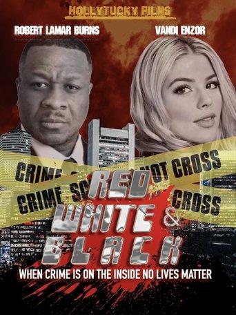 RED WHITE AND BLACK film afişi