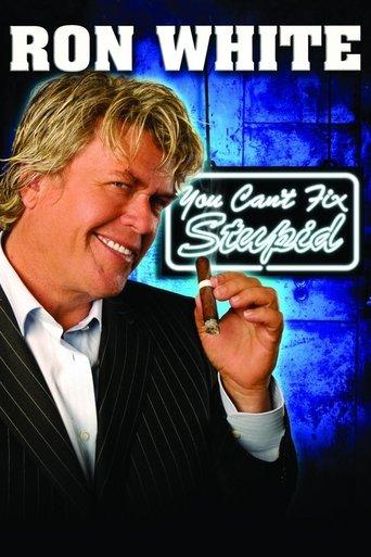 Ron White: You Can't Fix Stupid film afişi