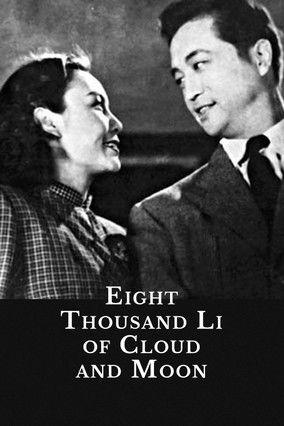Eight Thousand Li of Cloud and Moon film afişi