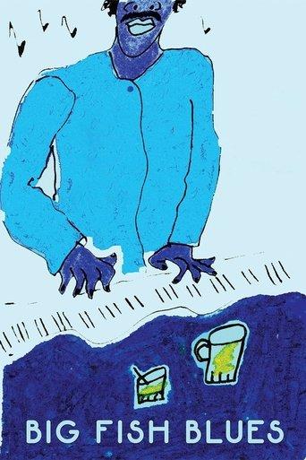 Big Fish Blues film afişi