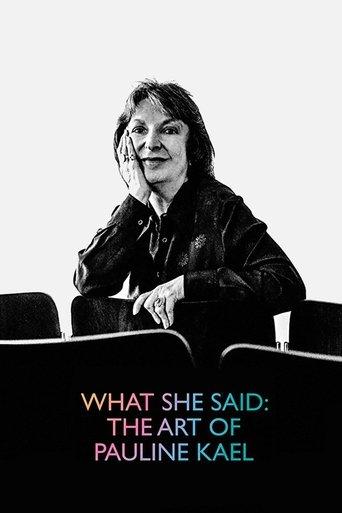 What She Said: The Art of Pauline Kael film afişi