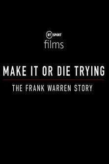 Make It or Die Trying: The Frank Warren Story film afişi