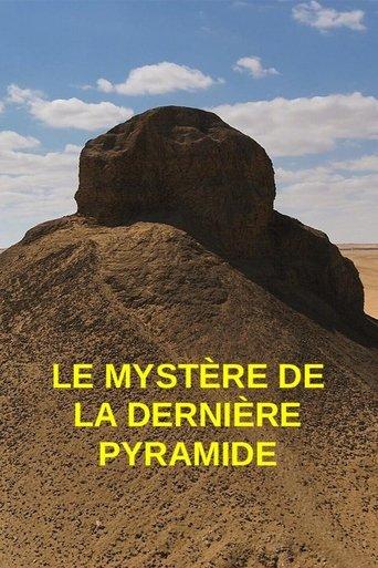 Egypte : le mystère de la dernière pyramide film afişi