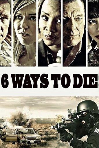 6 Ways to Die film afişi