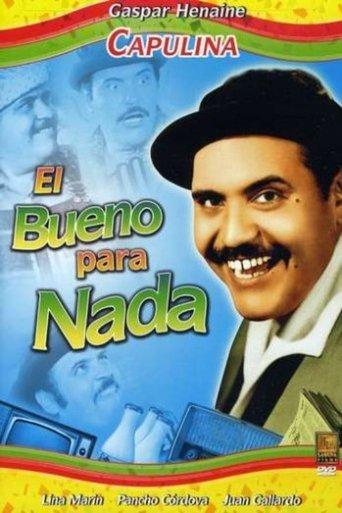 El bueno para nada film afişi