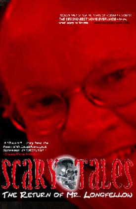Scary Tales: The Return of Mr. Longfellow film afişi