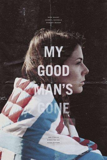 My Good Man's Gone film afişi