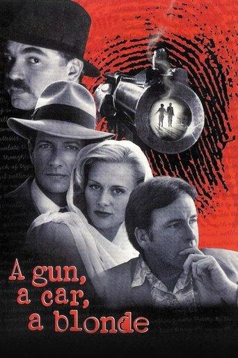A Gun, a Car, a Blonde film afişi