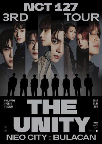 NCT 127 | 3rd Tour | NEO CITY: Bulacan - The Unity film afişi