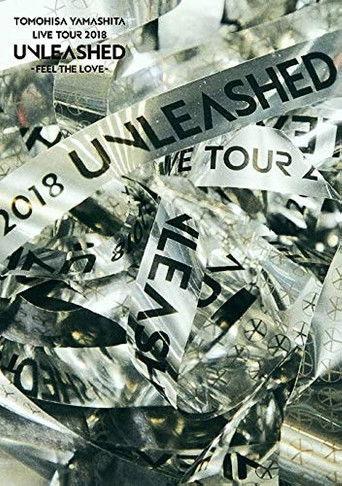 TOMOHISA YAMASHITA LIVE TOUR 2018 UNLEASHED -FEEL THE LOVE- film afişi