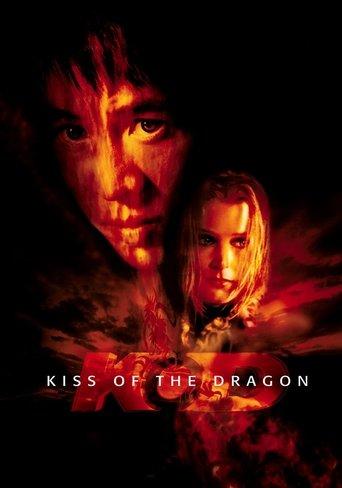 Kiss of the Dragon film afişi