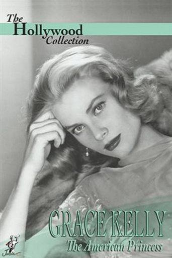 Grace Kelly: The American Princess film afişi