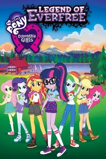 My Little Pony: Equestria Girls - Legend of Everfree film afişi