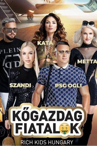 Rich Kids Hungary dizi afişi