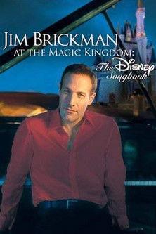 Jim Brickman at the Magic Kingdom: The Disney Songbook film afişi