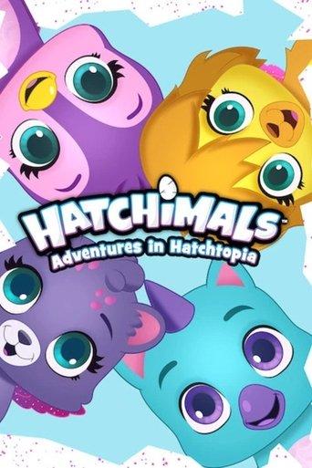 Hatchimals: Adventures in Hatchtopia dizi afişi