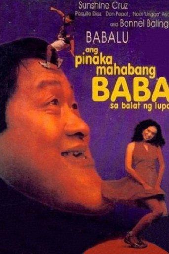 Ang Pinakamahabang Baba sa Balat ng Lupa film afişi