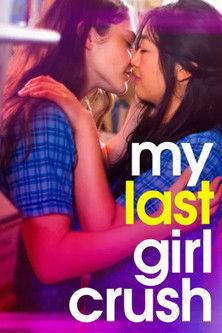 My Last Girl Crush film afişi
