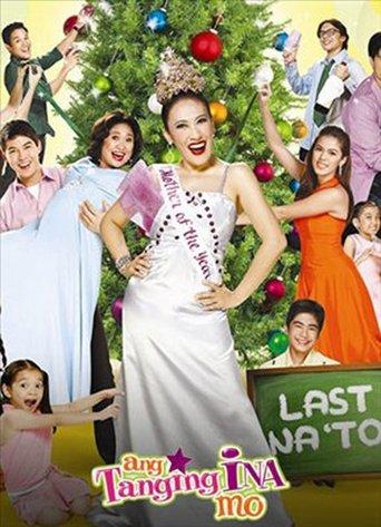 Ang Tanging Ina Mo: Last na 'to! film afişi