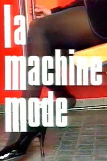 La Machine Mode film afişi