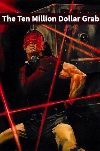 The Ten Million Dollar Grab film afişi