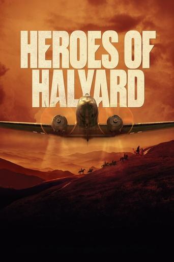 The Heroes of Halyard film afişi