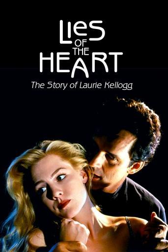 Lies of the Heart: The Story of Laurie Kellogg film afişi
