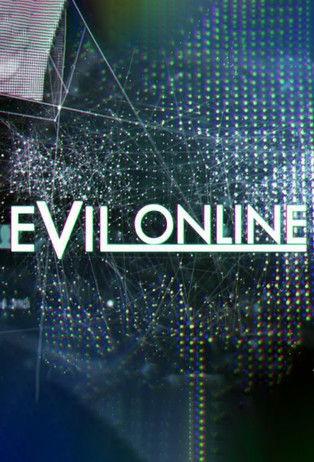 Evil Online dizi afişi