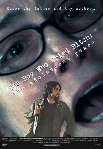 The Boy Who Cried Bitch: The Adolescent Years film afişi