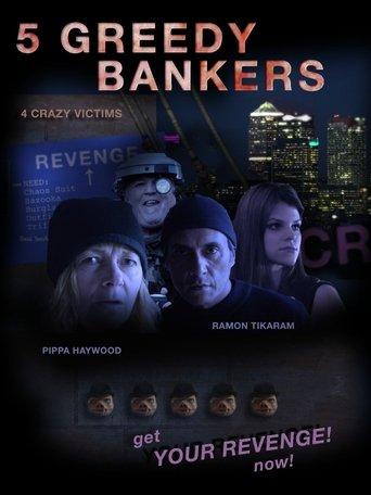 5 Greedy Bankers film afişi