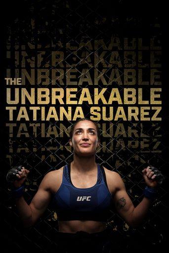 The Unbreakable Tatiana Suarez film afişi